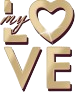 my LOVE