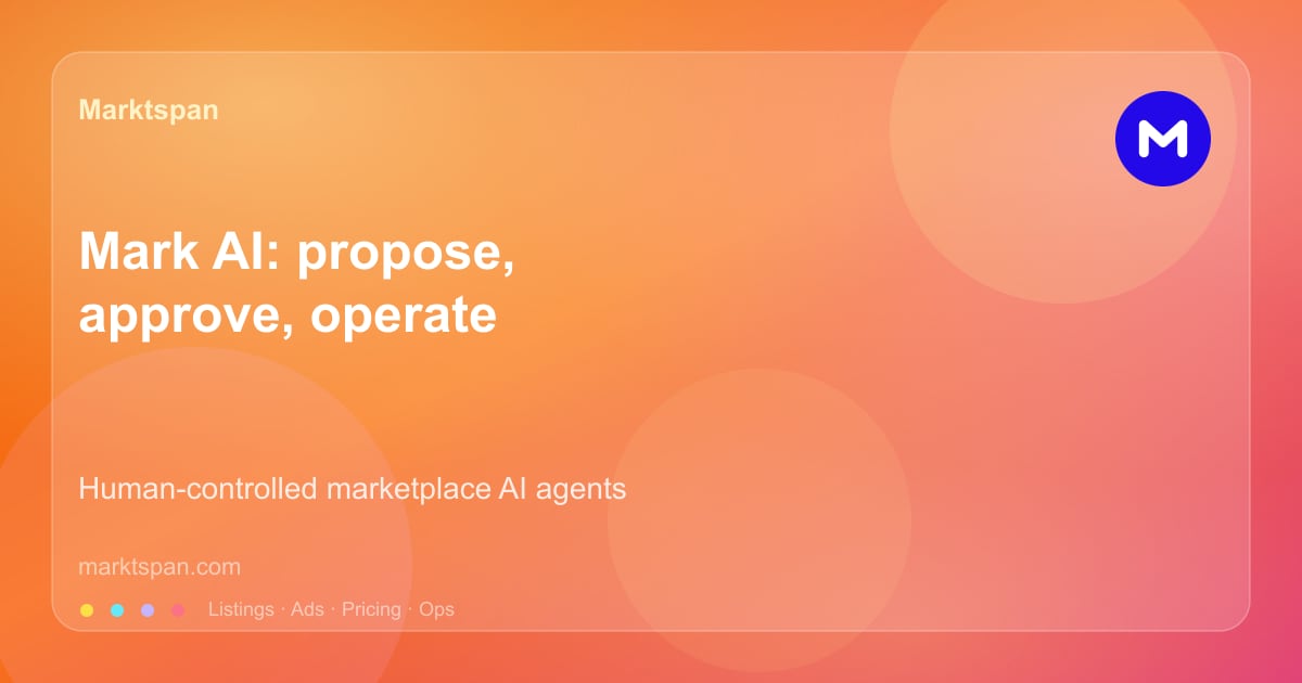 Mark AI: An Operator That Proposes, You Approve